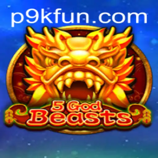 An In-Depth Look at 5GodBeasts: A New Gaming Phenomenon