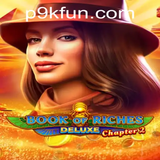 Exploring Book of Riches Deluxe Chapter 2: A Treasure Trove of Adventure