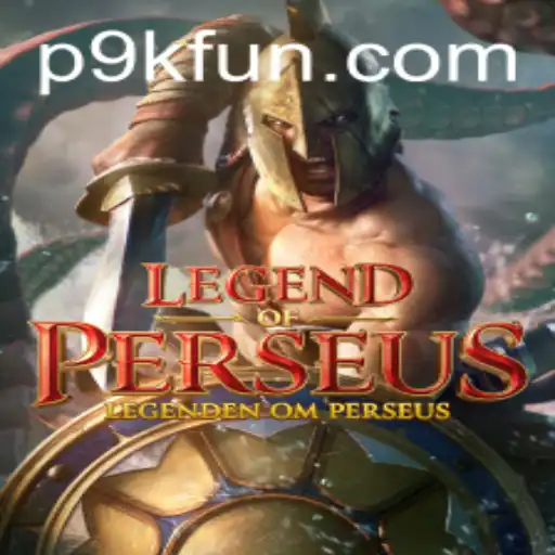 The Epic Adventure of LegendofPerseus: Dive into the World of 9kfun
