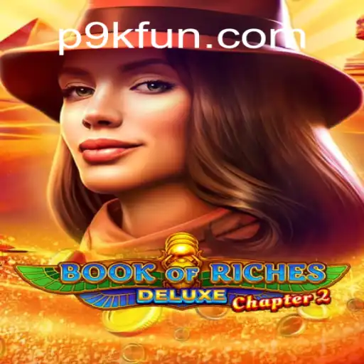 Exploring Book of Riches Deluxe Chapter 2: A Treasure Trove of Adventure